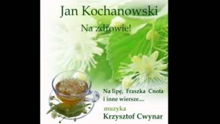 Na zdrowie Jan Kochanowski [upl. by Parthen]