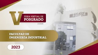 UPG Ingeniería Industrial  V Feria Virtual de Posgrado UNMSM [upl. by Nomla]