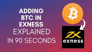 How To Add BTC In Exness 2024 [upl. by Ettezzil]