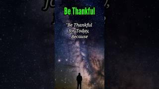 quotBe Thankful Becausequot  quotes shorts motivation [upl. by Laith989]