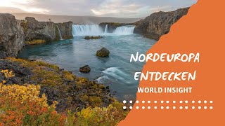 NORDEUROPA ENTDECKEN  WORLD INSIGHT [upl. by Zebedee]