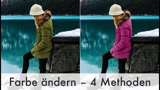 Farbe ändern in Photoshop verschiedene Möglichkeiten [upl. by Aicnelev]