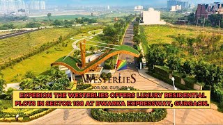 EXPERIENCE Luxury Living with Experion Westerlies Plots in Sector 108 Dwarka expressway  Gurgaon [upl. by Eiramaliehs879]