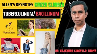 Allens Keynotes Tuberculinum Bacillinum Kaizen Classes Homoeopathy Materia Medica [upl. by Carney]