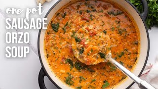 Sausage Orzo Soup l The Recipe Rebel [upl. by Dugald]