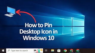 desktop pe my computer kaise laye windows 10  how to pin desktop icon in windows 10 [upl. by Alakcim]