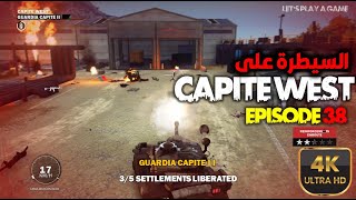 Episode 38 just cause 3  PC 4K60FPS CAPITE WEST تحرير مقاطعة  GUARDIA CAPITE II تحرير [upl. by Hara301]