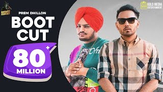 Boot Cut  Prem Dhillon  Sidhu Moose Wala Full Video  Tdot Films  SanB Latest Punjabi Song 2019 [upl. by Anohsal]