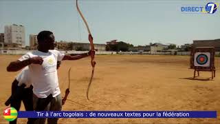 Tir à larc togolais  de nouveaux textes pour la fédération [upl. by Ylluz]