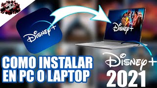 COMO INSTALAR DISNEY PLUS OFFICIAL EN TU PC DESCARGAR DISNEY PLUS PARA WINDOWS 10 MUY FACIL 2021 [upl. by Thurman296]