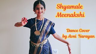 Shyamale Meenakshi NottuSwara By Avni NarayanBharatanatyam Dance Indian Classical Dance [upl. by Adnowat203]