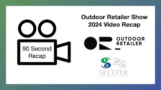 Outdoor Retailer Show 2024 Recap [upl. by Atnoid754]