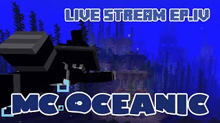 Minecraft  MC Oceanic EPIV  Live Stream from Twitch EN [upl. by Roselani]