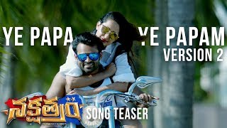 Ye Papa Ye Papam Song Teaser Version 2  Nakshatram Movie  Sai Dharam Tej Pragya Jaiswal [upl. by Eellac938]