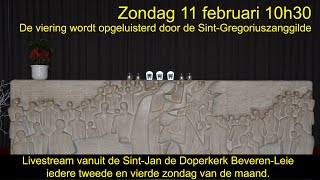 Eucharistieviering op zondag 11 februari 10h30 vanuit de SintJan de Doperkerk BeverenLeie [upl. by Sallyann]