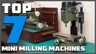 Top Picks Best Mini Milling Machines for Precision Machining [upl. by Eneleh]