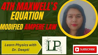 4th Maxwells Equation  Modified Amperes Law  Contradiction to Continuity Equation [upl. by Plossl]