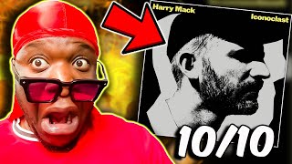 STOP DOUBTING HARRY MACK HARRY MACK  Iconoclast REACTION [upl. by Siver334]