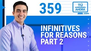 CLASE DE INGLÉS 359 Infinitives for reasons part 2 [upl. by Ayotl305]