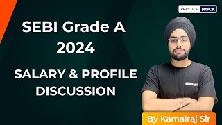 SEBI Grade A Salary  SEBI Grade A 2024  SEBI Grade a Profile  PracticeMock [upl. by Nolyag]