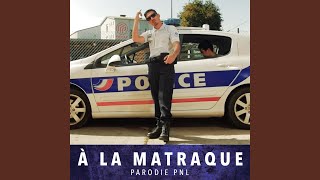 A la matraque Parodie à LAMMONIAQUE Pnl [upl. by Arnelle946]