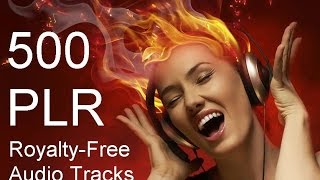 500 PLR Music Audio Sound Tracks Royalty Free [upl. by Aramak465]