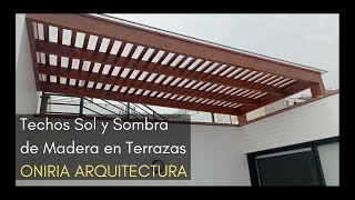 Techos sol y sombra de madera con cobertura de policarbonato para terrazas patios y azoteas [upl. by Ainesy]