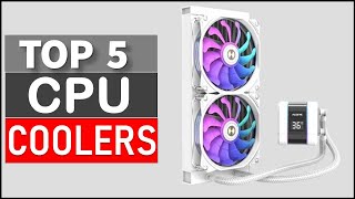 TOP 5 Best CPU Coolers in 2025 [upl. by Rudd361]