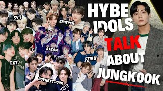 Hype Idols Talking About Jungkook  Jungkook Fanboy [upl. by Idolla]