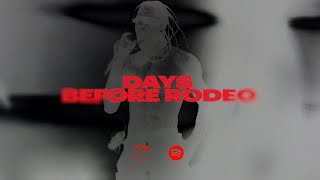 Spotify Presents Travis Scott’s Days Before Rodeo Concert Film [upl. by Martijn]