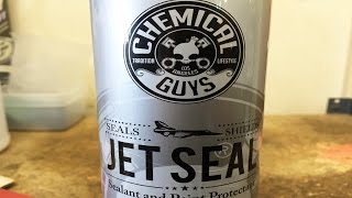 CHEMICAL GUYS JETSEAL REVIEW amp INSTRUCTIONS Car Detailing Product Tips and Tricks Part 3 of 4 [upl. by Laden]