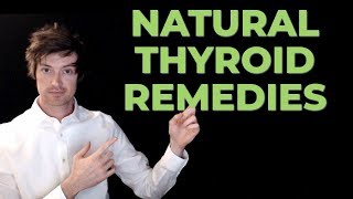 Natural thyroid remedies that work and that you can use at home [upl. by Nerok]