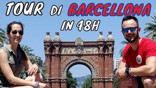 BARCELLONA TOUR  COSA VEDERE A BARCELLONA IN 48H [upl. by Nolra44]