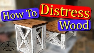 How to Distress Wood [upl. by Denver8]