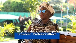 Why Kindiki is best as Deputy President – Professor Mbote [upl. by Pelpel]