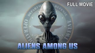 Aliens Among Us  Full Documentary [upl. by Gil]