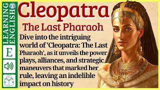 Learn English through Story ⭐ Level 3 – Cleopatra – Graded Reader  WooEnglish [upl. by Adli]