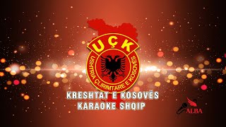 Karaoke Shqip  KRESHTAT E KOSOVËS [upl. by Enytsuj]