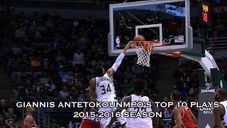 Giannis Antetokounmpo Top 10 Plays of the 20152016 Season [upl. by Aloise972]