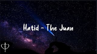 Hatid  The Juans   Lyrics [upl. by Johny]