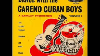 Careno Cuban Boys  Siboney [upl. by Neira]