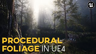 Procedural Foliage in Unreal Engine 4  UE4 Tutorial 2020 [upl. by Lednew892]