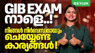 GIX EXAM നാളെ  നിങ്ങൾ നിർബന്ധമായും ചെയ്യേണ്ട കാര്യങ്ങൾ   Xylem Plus Two NEET  JEE [upl. by Kwabena]