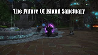 FFXIV Ideas For The Future Of Island Sanctuary [upl. by Ylecic]