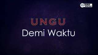 Ungu  Demi Waktu  Karaoke Version [upl. by Kelula]