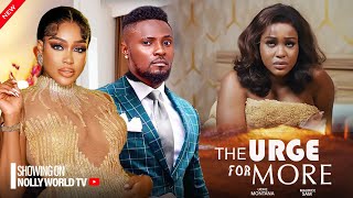 THE URGE FOR MORE  UCHE MONTANA MAURICE SAM 2024 latest nigerian movie [upl. by Lefkowitz528]