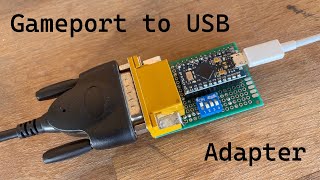 DIY Gameport to USB Adapter [upl. by Ennylyak]