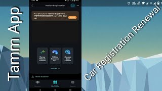 How to Renew Vehicle Registration Mulkia via Tamm App on Smart Phone in UAE [upl. by Pederson]