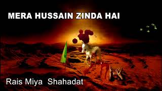 Yazeed Margaya Mera Hussain Zinda Hai  Rais Miya Shahadat Qawwali New [upl. by Thurnau]