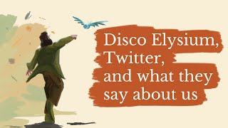 Disco Elysium Twitter and what they say about us [upl. by Yerag502]